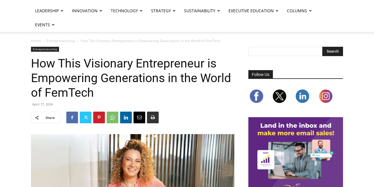 How This Visionary Entrepreneur is Empowering Generations in the World of FemTech – The European Business Review